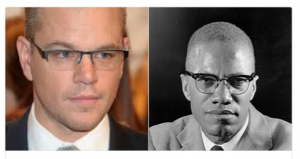 Matt Damon as Malcolm X. I can see it.